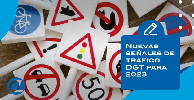 Las nuevas Señales de Tráfico de la DGT para 2023 - Drenting